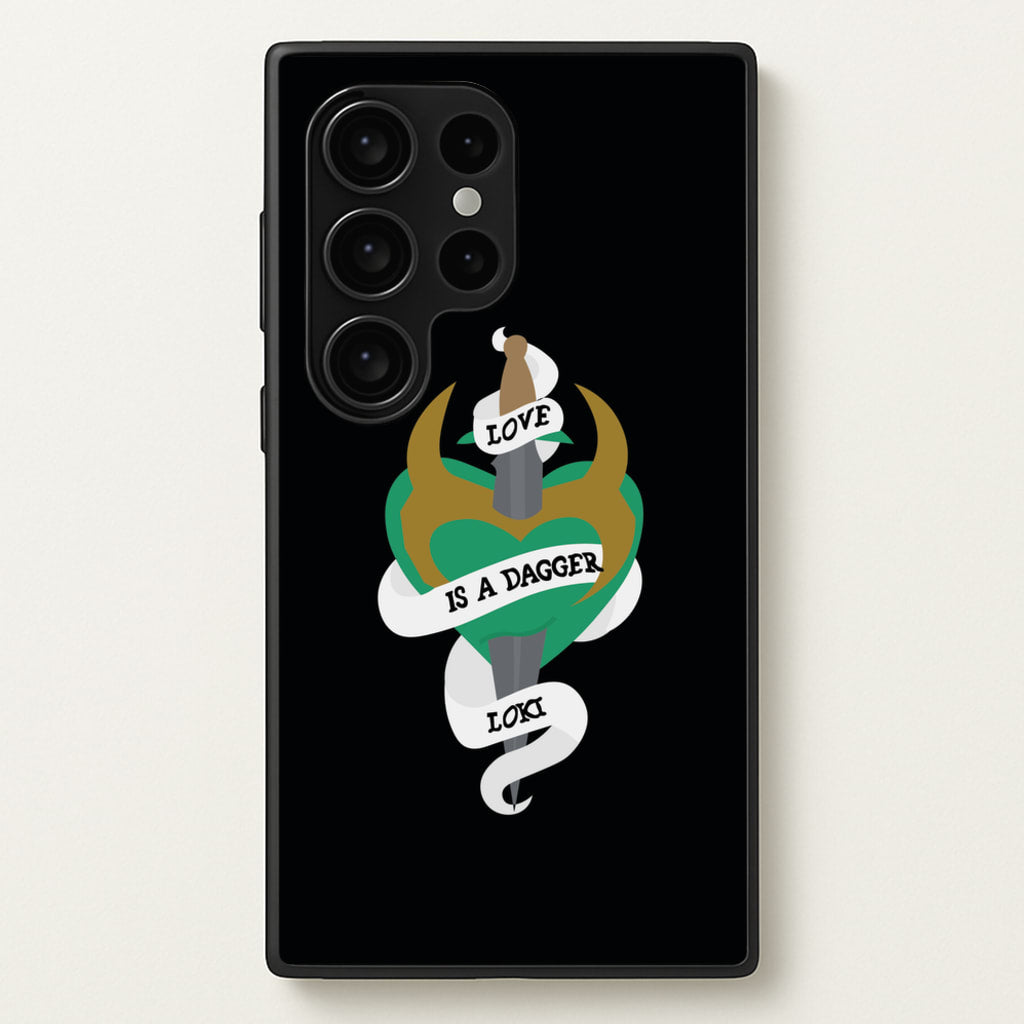 Love Is A Dagger - Loki Phone Case for Galaxy S24 Ultra