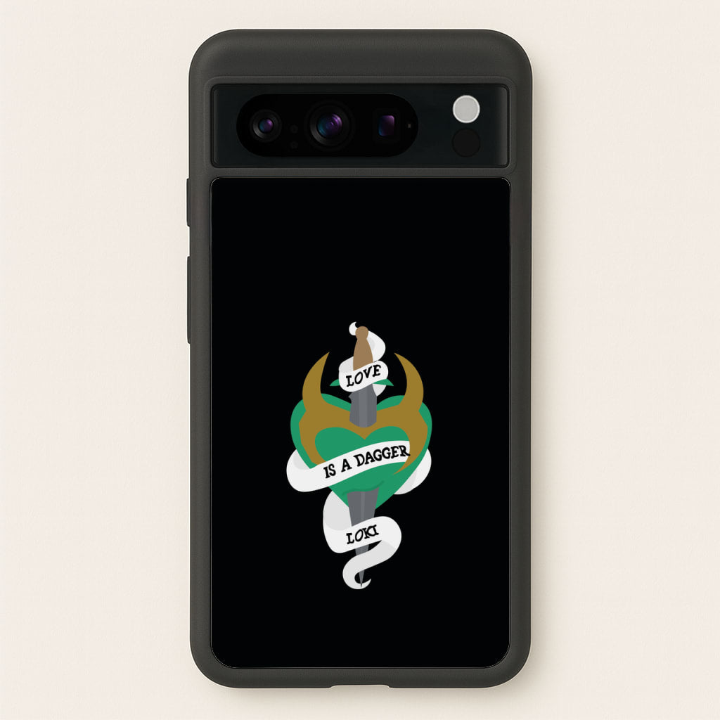 Love Is A Dagger - Loki Phone Case for Google Pixel 8 Pro