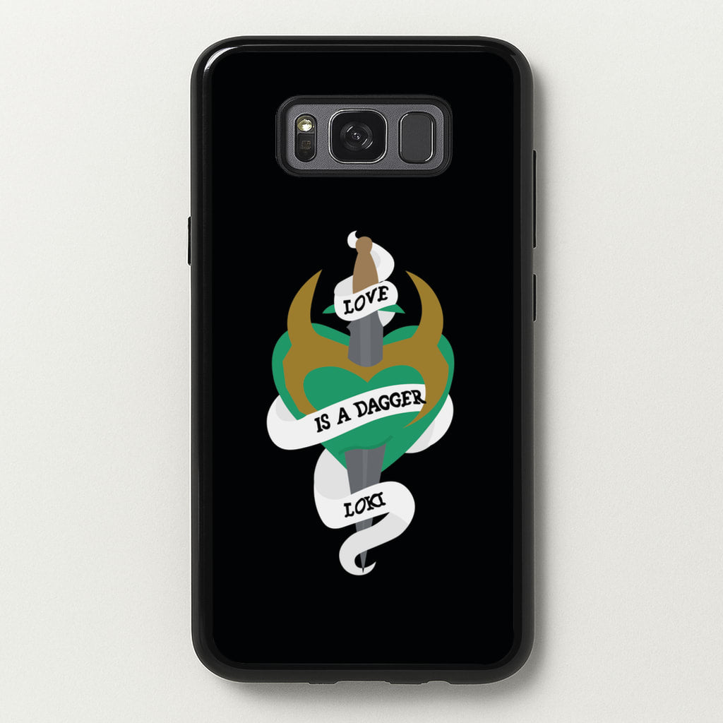 Love Is A Dagger - Loki Phone Case for Galaxy S8