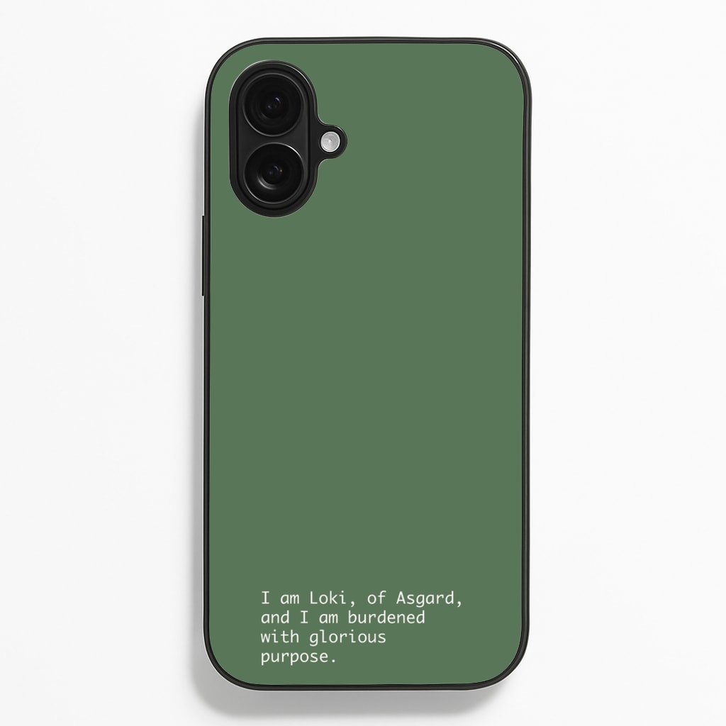 Burdened With Glorious Purpose - Loki Phone Case for iPhone 16 Plus