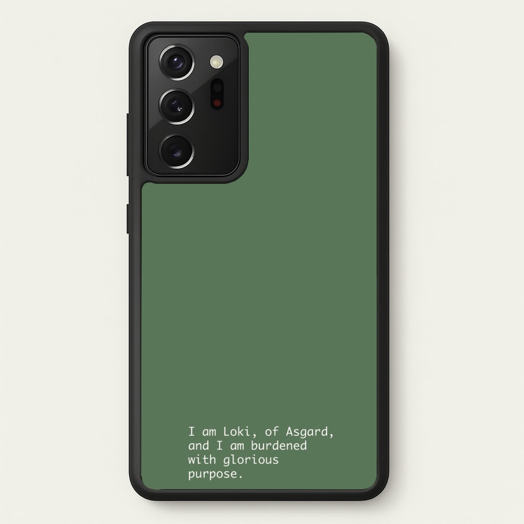 Burdened With Glorious Purpose - Loki Phone Case for Galaxy Note 20 Ultra