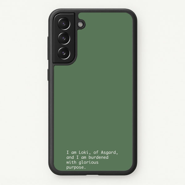 Burdened With Glorious Purpose - Loki Phone Case for Galaxy S21 Plus
