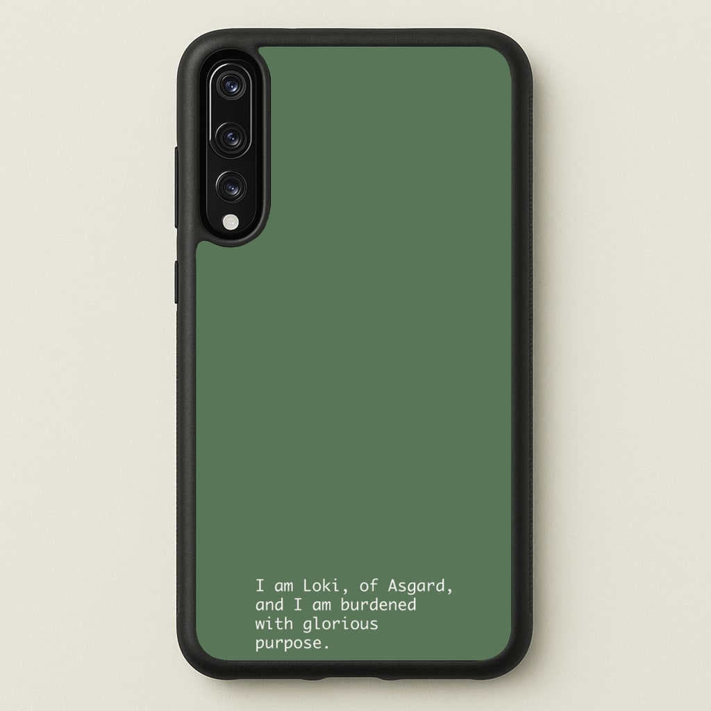 Burdened With Glorious Purpose - Loki Phone Case for Huawei P20 Pro