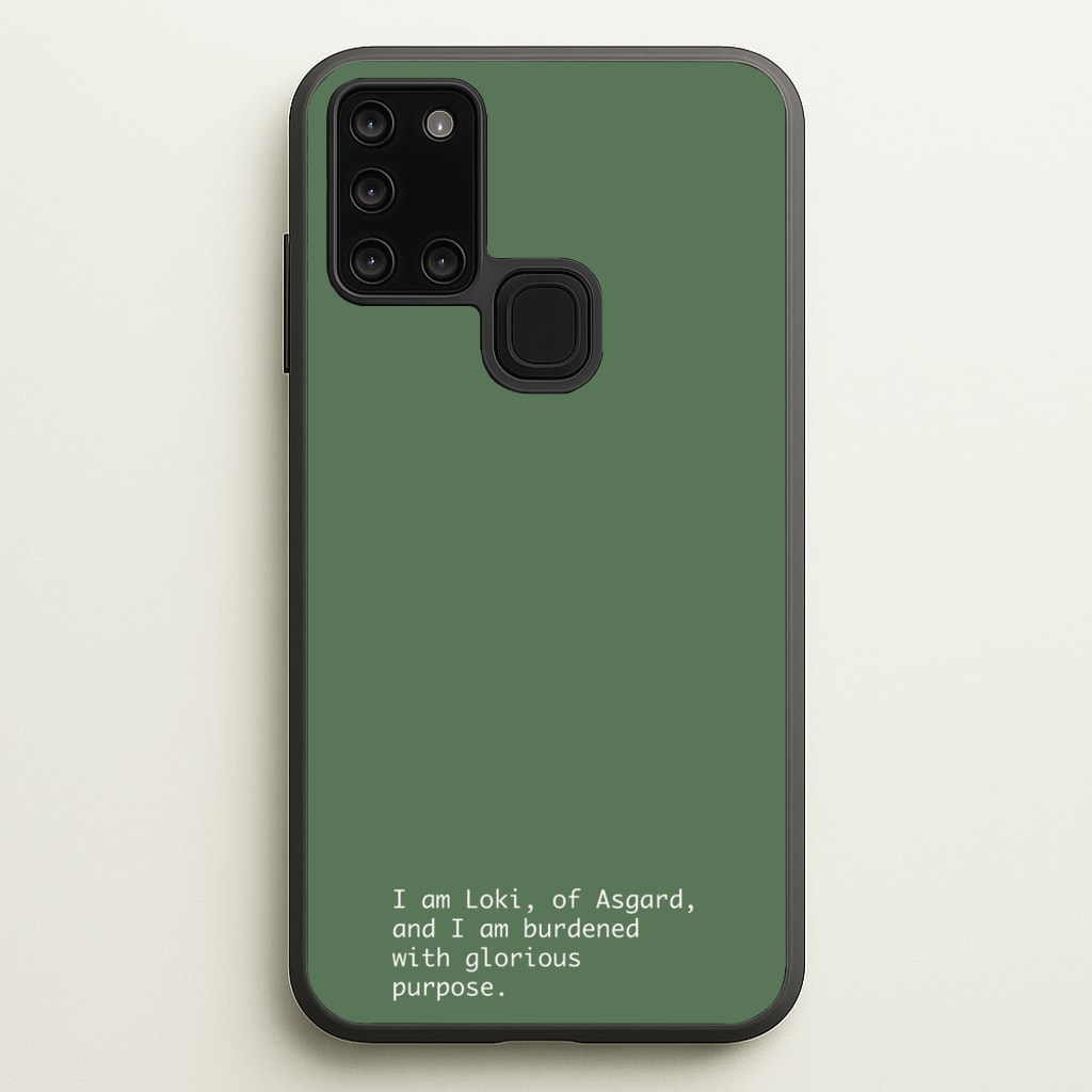 Burdened With Glorious Purpose - Loki Phone Case for Galaxy A21s