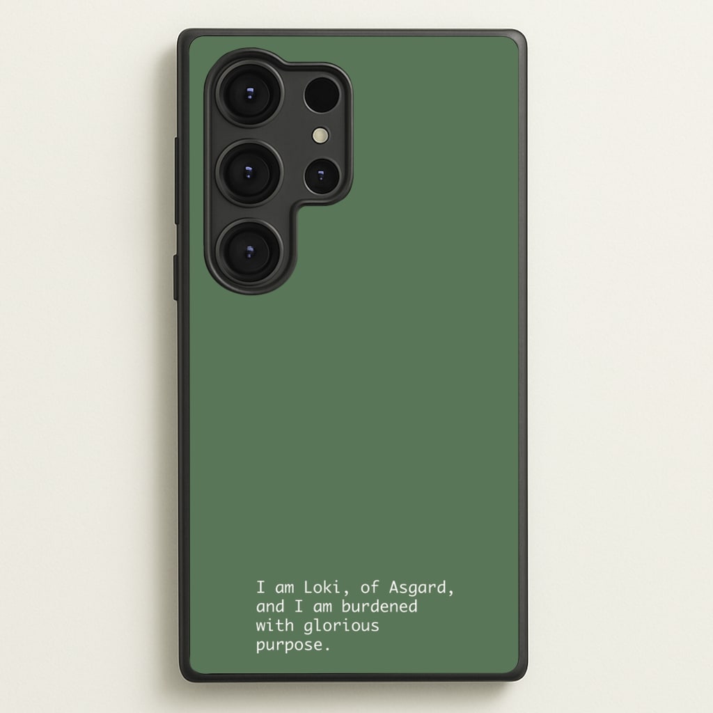 Burdened With Glorious Purpose - Loki Phone Case for Galaxy S25 Ultra