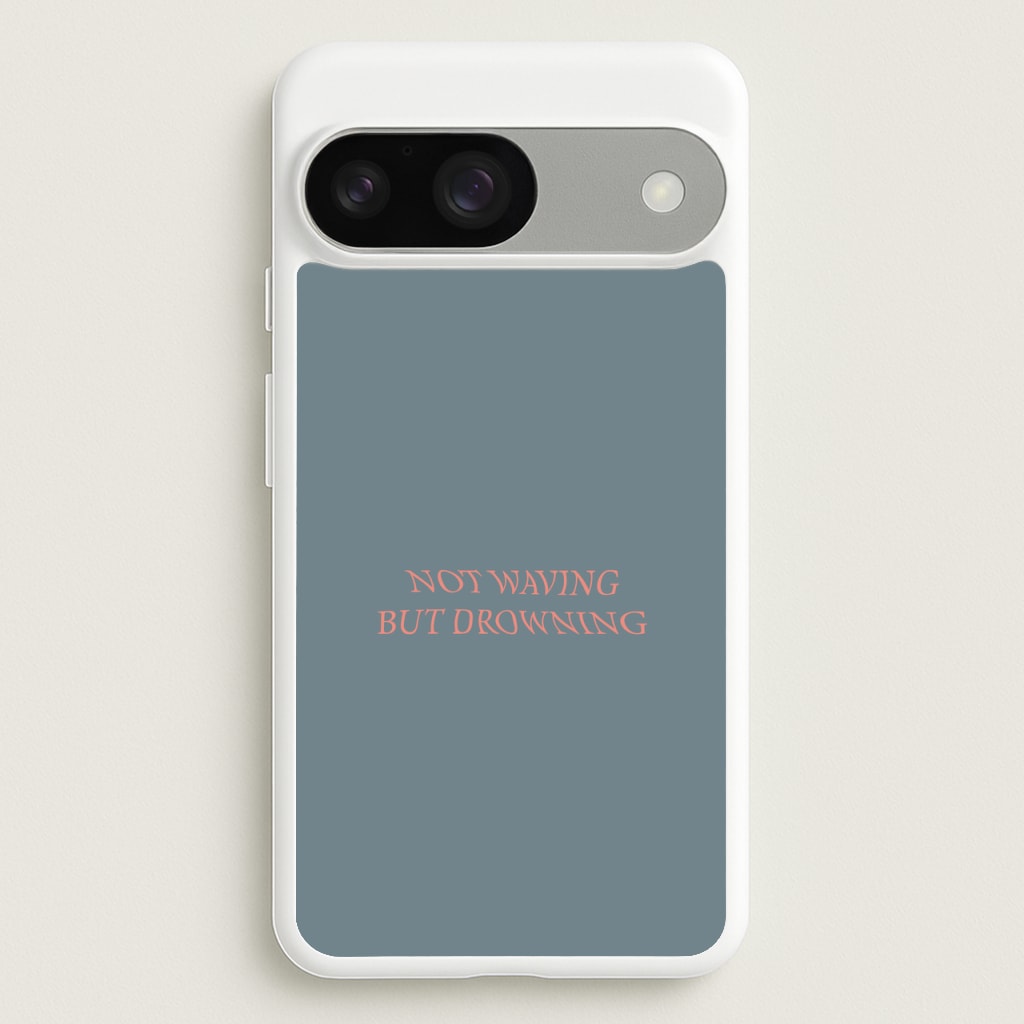Not Waving But Drowning - - Loyle Carner Phone Case for Google Pixel 9 / 9 Pro