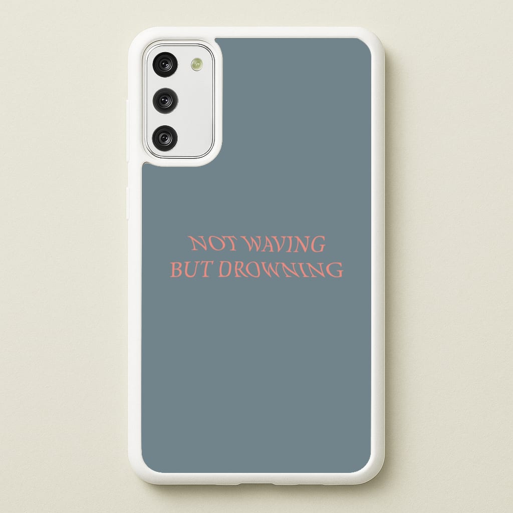 Not Waving But Drowning - - Loyle Carner Phone Case for Galaxy A41
