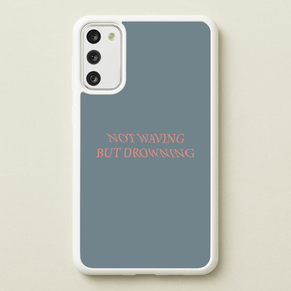 Not Waving But Drowning - - Loyle Carner Phone Case for Galaxy A41