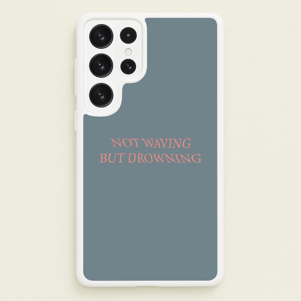Not Waving But Drowning - - Loyle Carner Phone Case for Galaxy S23 Ultra
