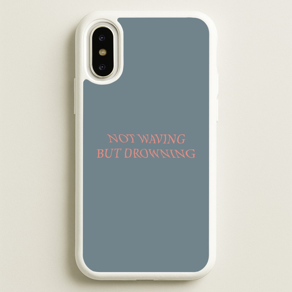 Not Waving But Drowning - - Loyle Carner Phone Case for iPhone X / XS
