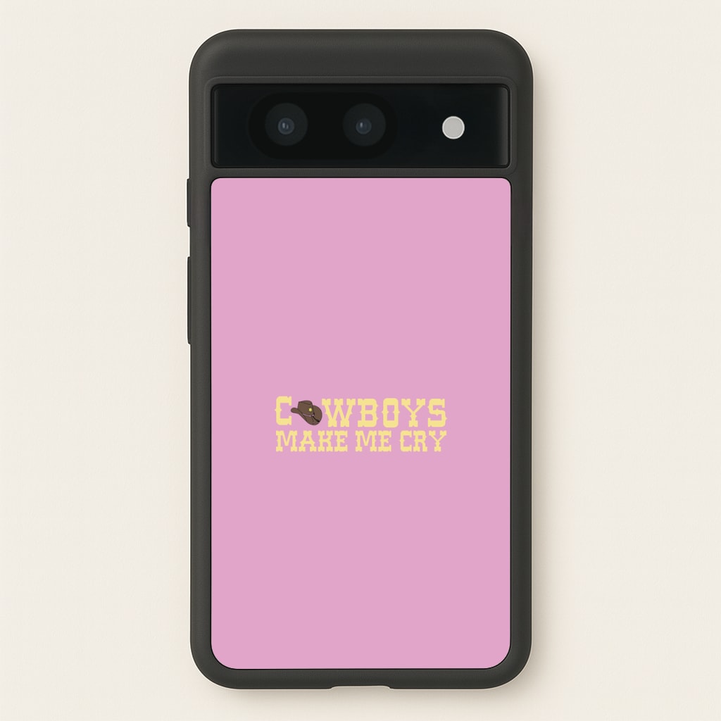Cowboys Make Me Cry - Post - Post Malone Phone Case for Google Pixel 8a