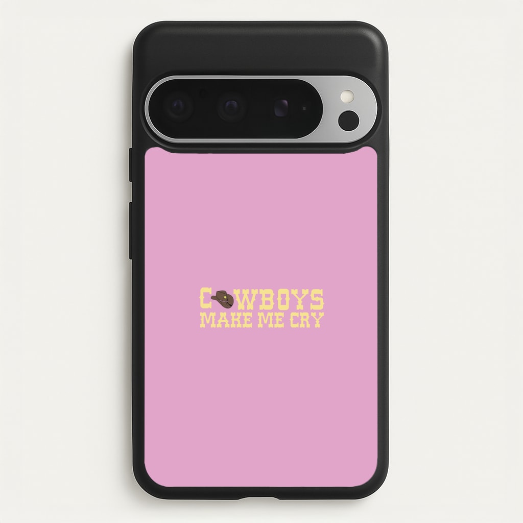 Cowboys Make Me Cry - Post - Post Malone Phone Case for Google Pixel 9 Pro XL