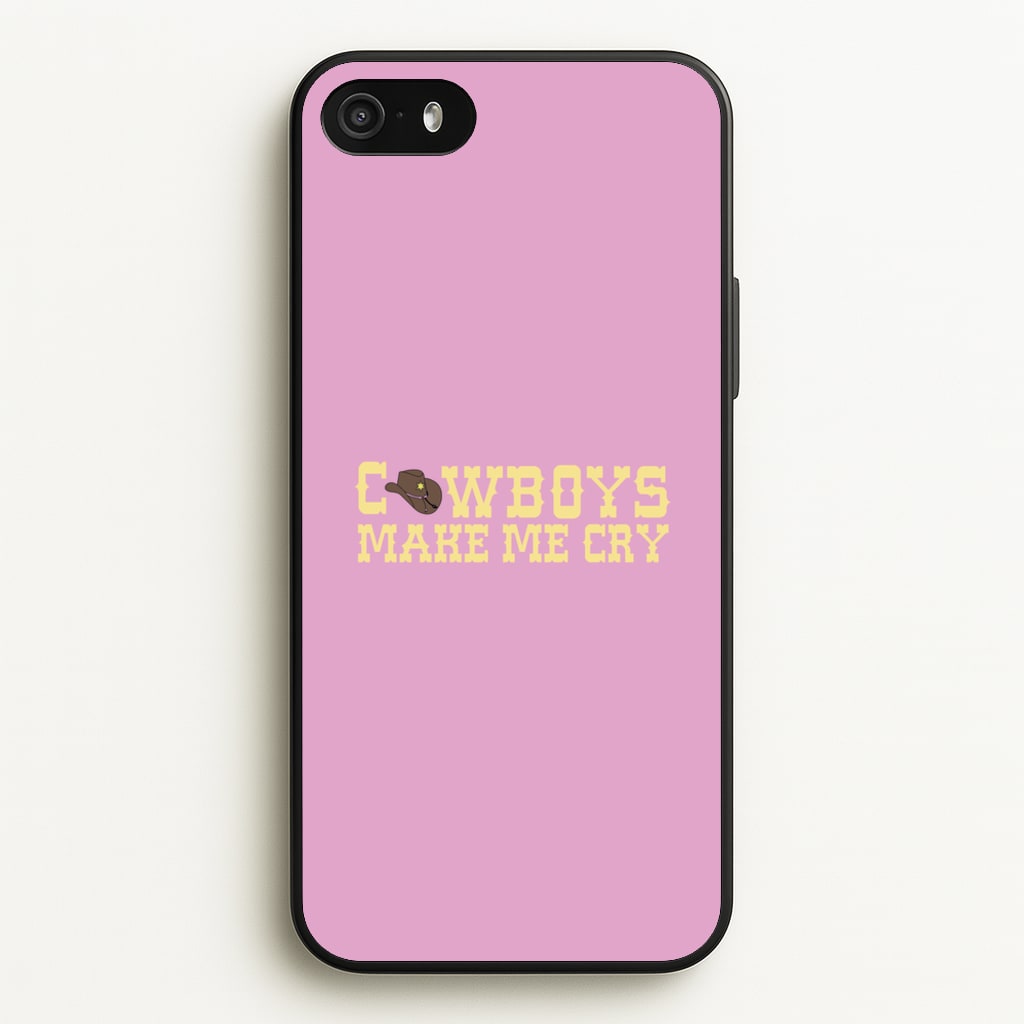 Cowboys Make Me Cry - Post - Post Malone Phone Case for iPhone 5 / 5s / SE 2016