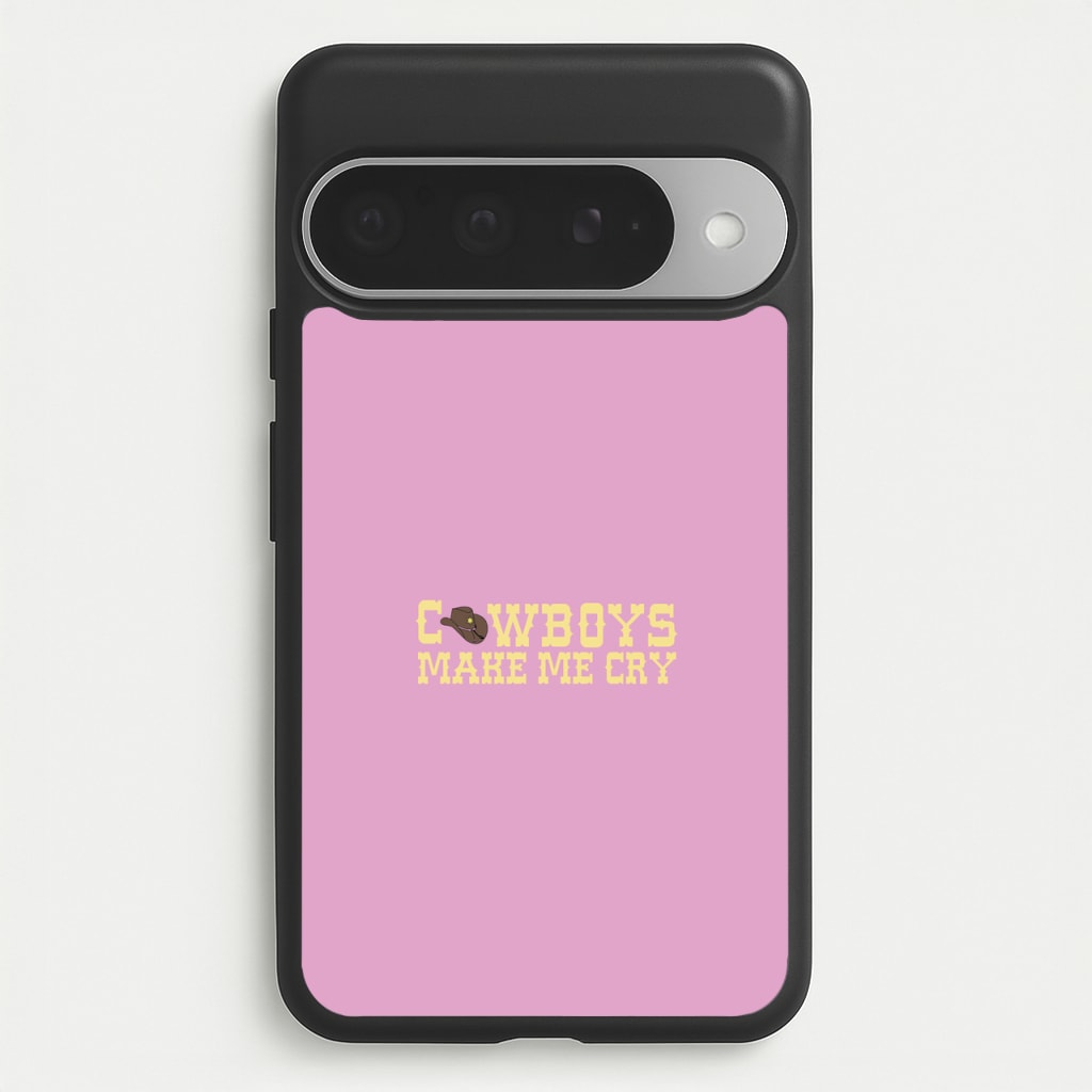 Cowboys Make Me Cry - Post Phone Case for Google Pixel 10 Pro XL