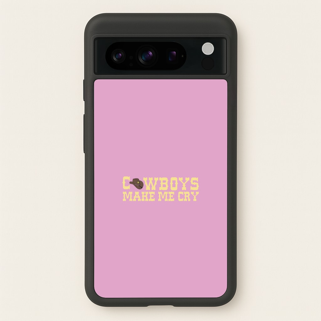 Cowboys Make Me Cry - Post - Post Malone Phone Case for Google Pixel 8 Pro