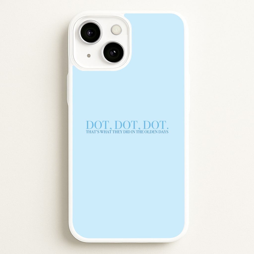 Dot, Dot, Dot - Mamma Mia Phone Case for iPhone 13