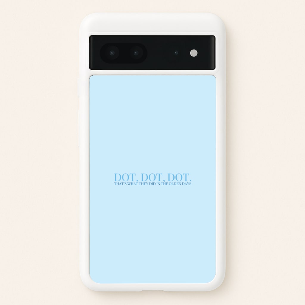 Dot, Dot, Dot - Mamma Mia Phone Case for Google Pixel 7