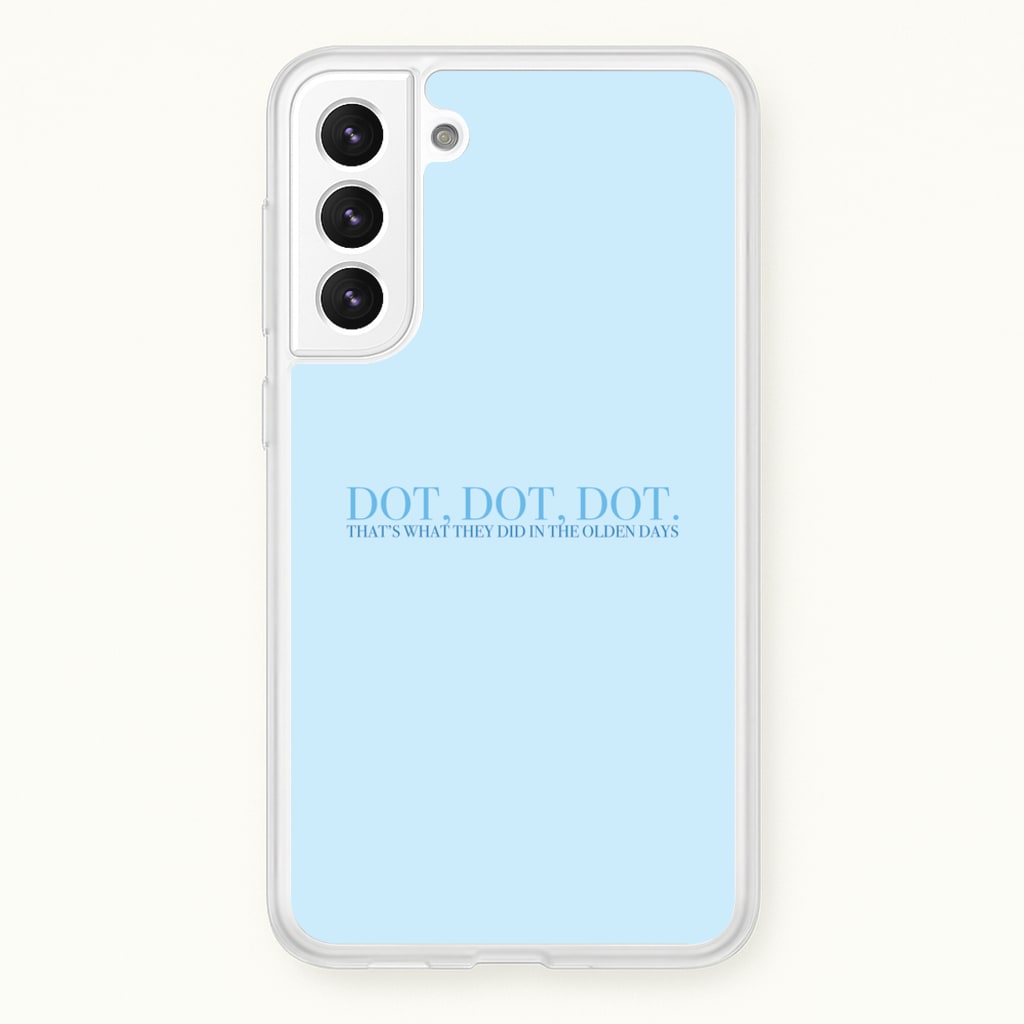 Dot, Dot, Dot - Mamma Mia Phone Case for Galaxy S22 Plus