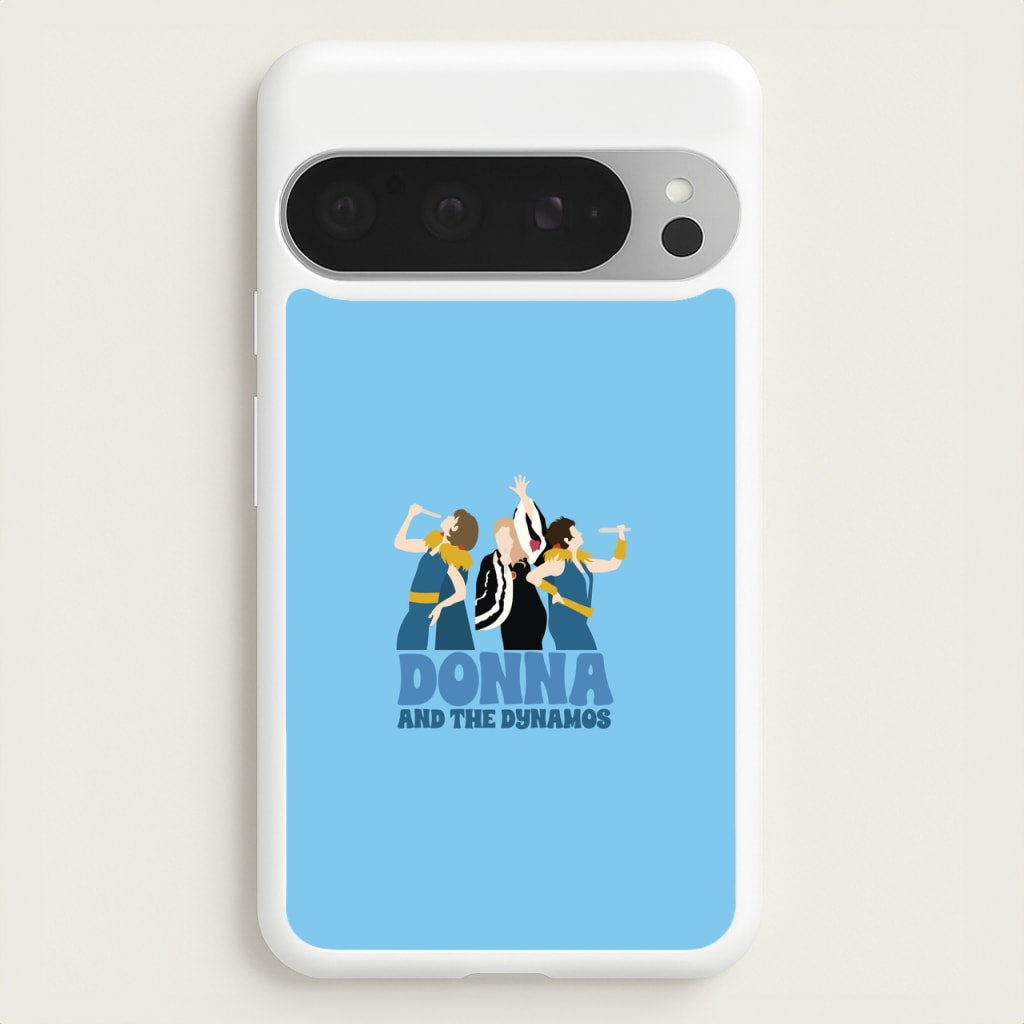 Donna And The Dynamos - Mamma Mia Phone Case for Google Pixel 9 Pro XL