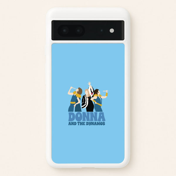 Donna And The Dynamos - Mamma Mia Phone Case for Google Pixel 7