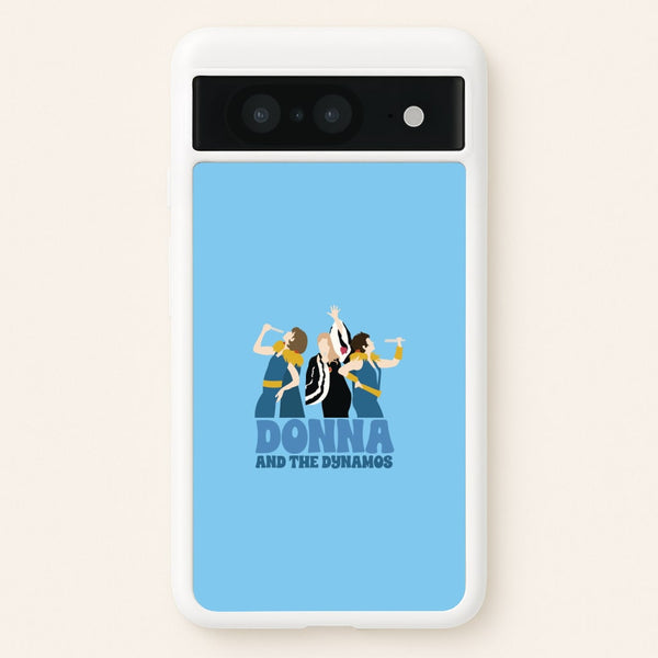 Donna And The Dynamos - Mamma Mia Phone Case for Google Pixel 8