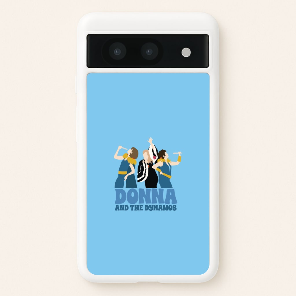 Donna And The Dynamos - Mamma Mia Phone Case for Google Pixel 8a
