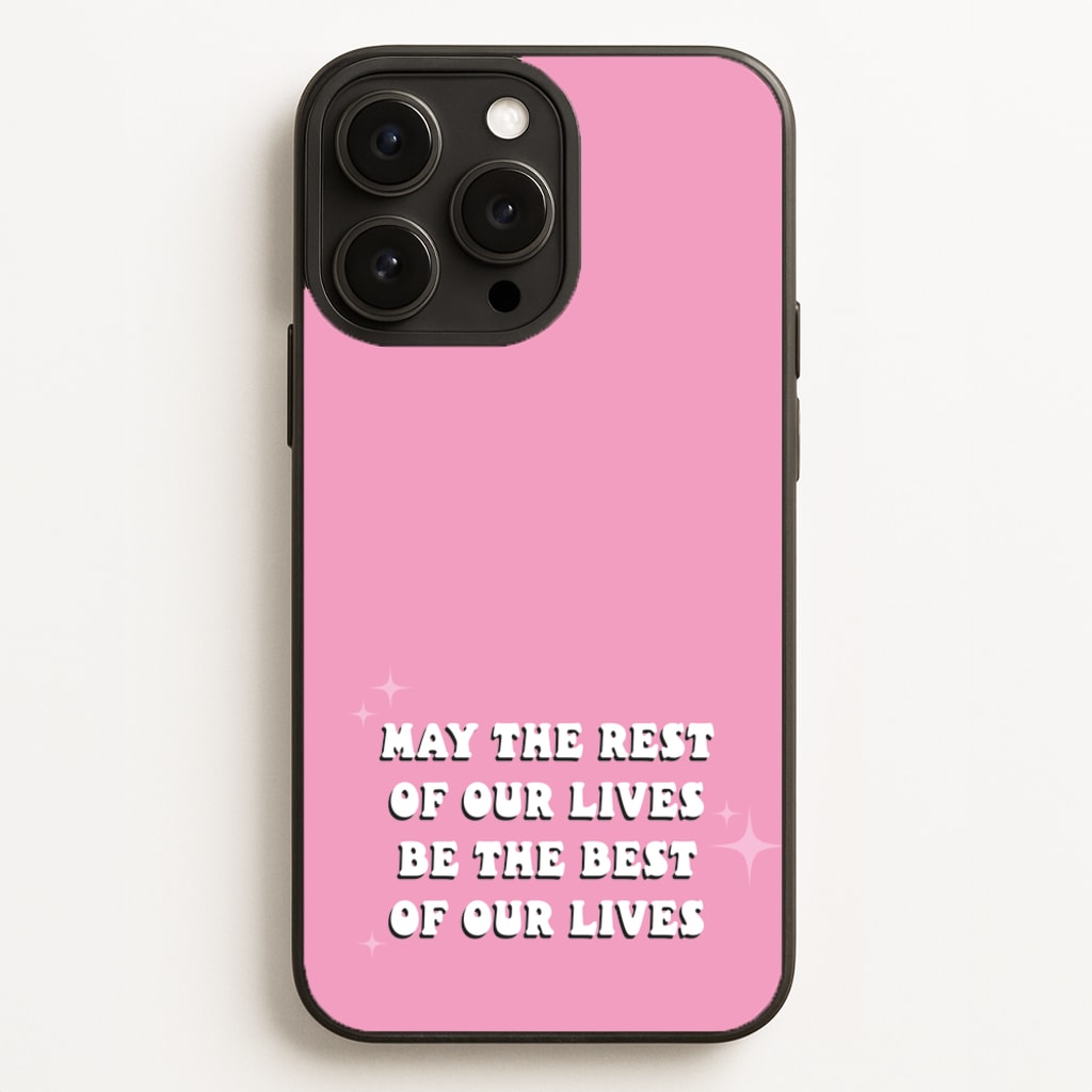 Best Of Our Lives - Mamma Mia Phone Case for iPhone 16 Pro Max