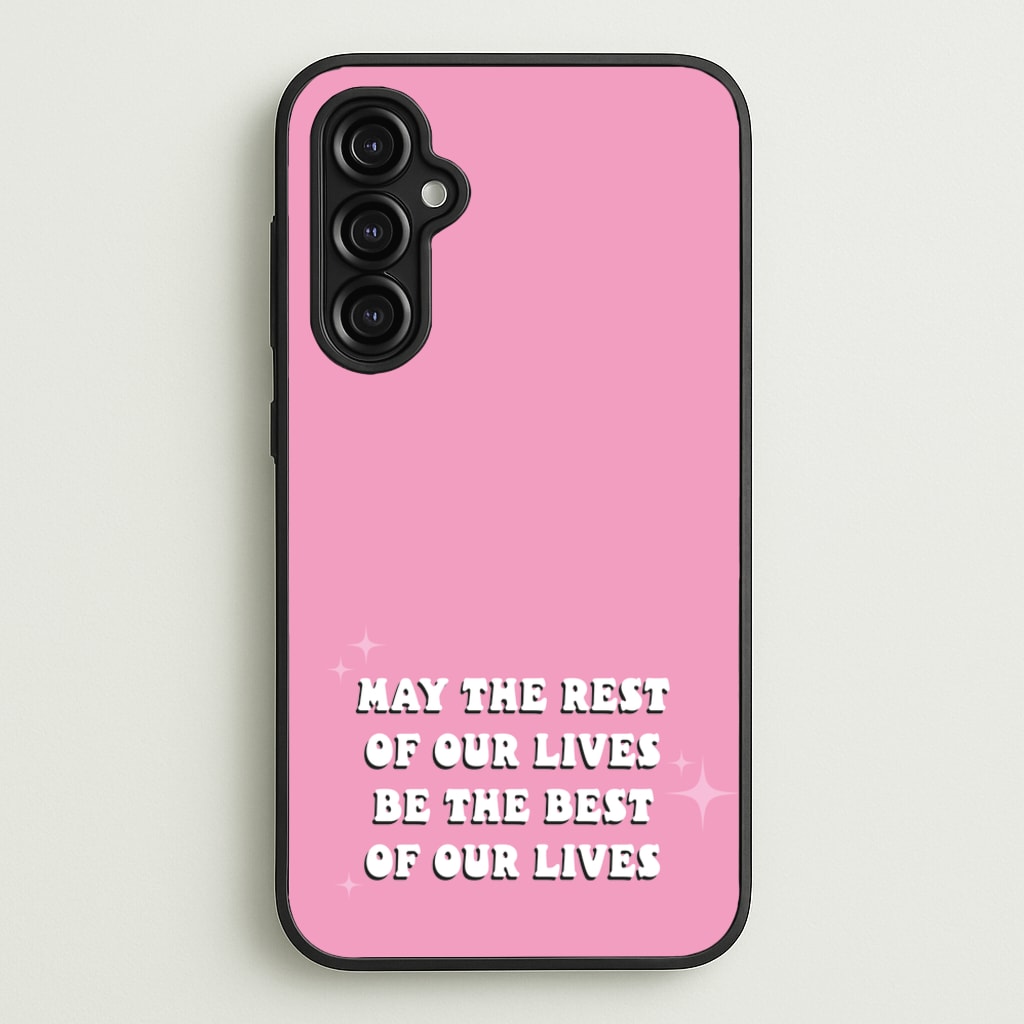 Best Of Our Lives - Mamma Mia Phone Case for Galaxy A14