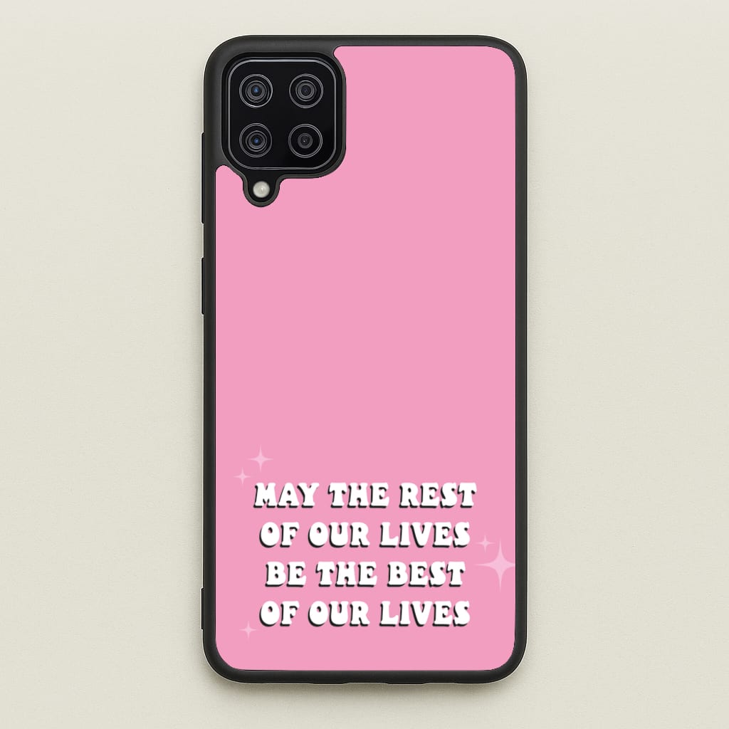 Best Of Our Lives - Mamma Mia Phone Case for Galaxy A12