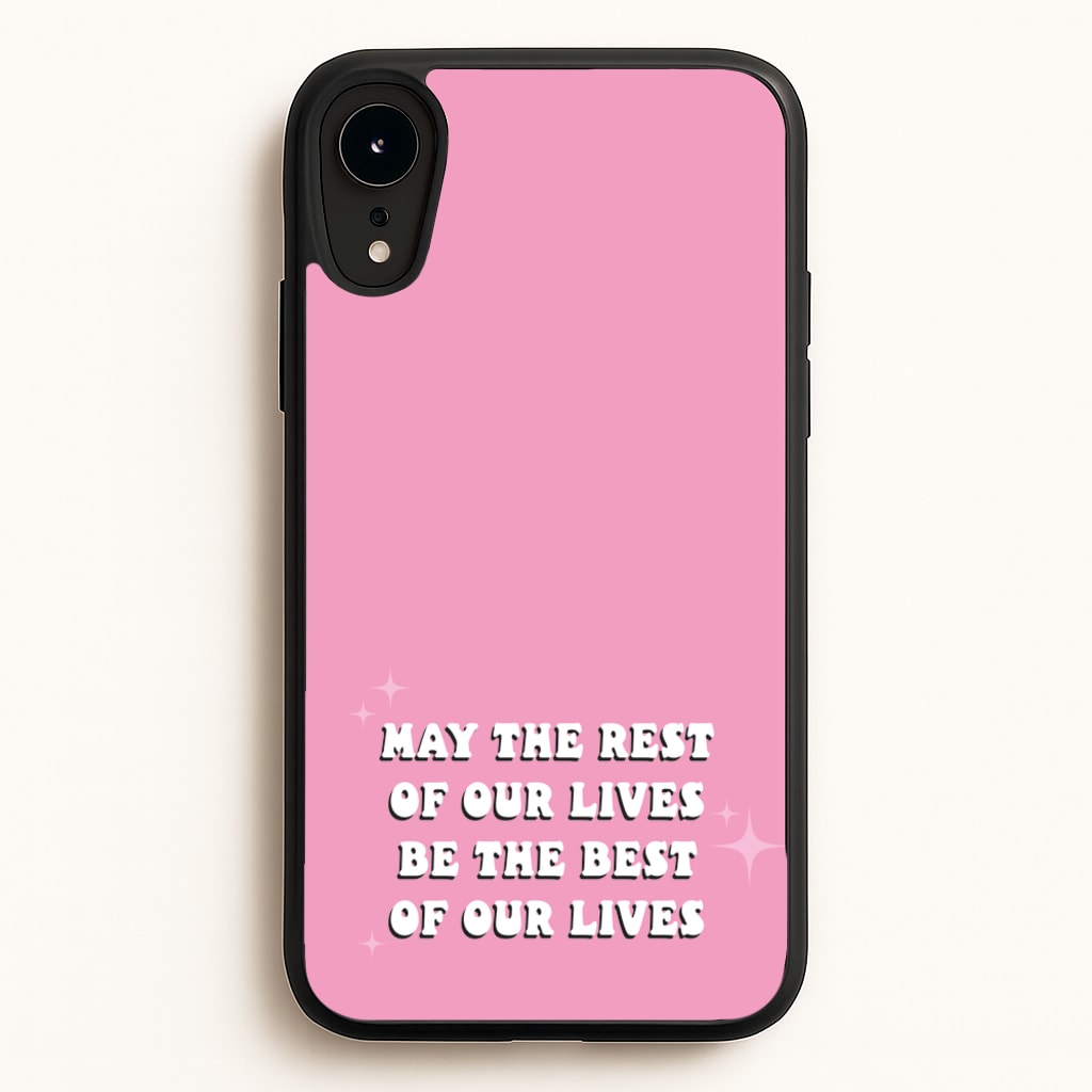Best Of Our Lives - Mamma Mia Phone Case for iPhone XR