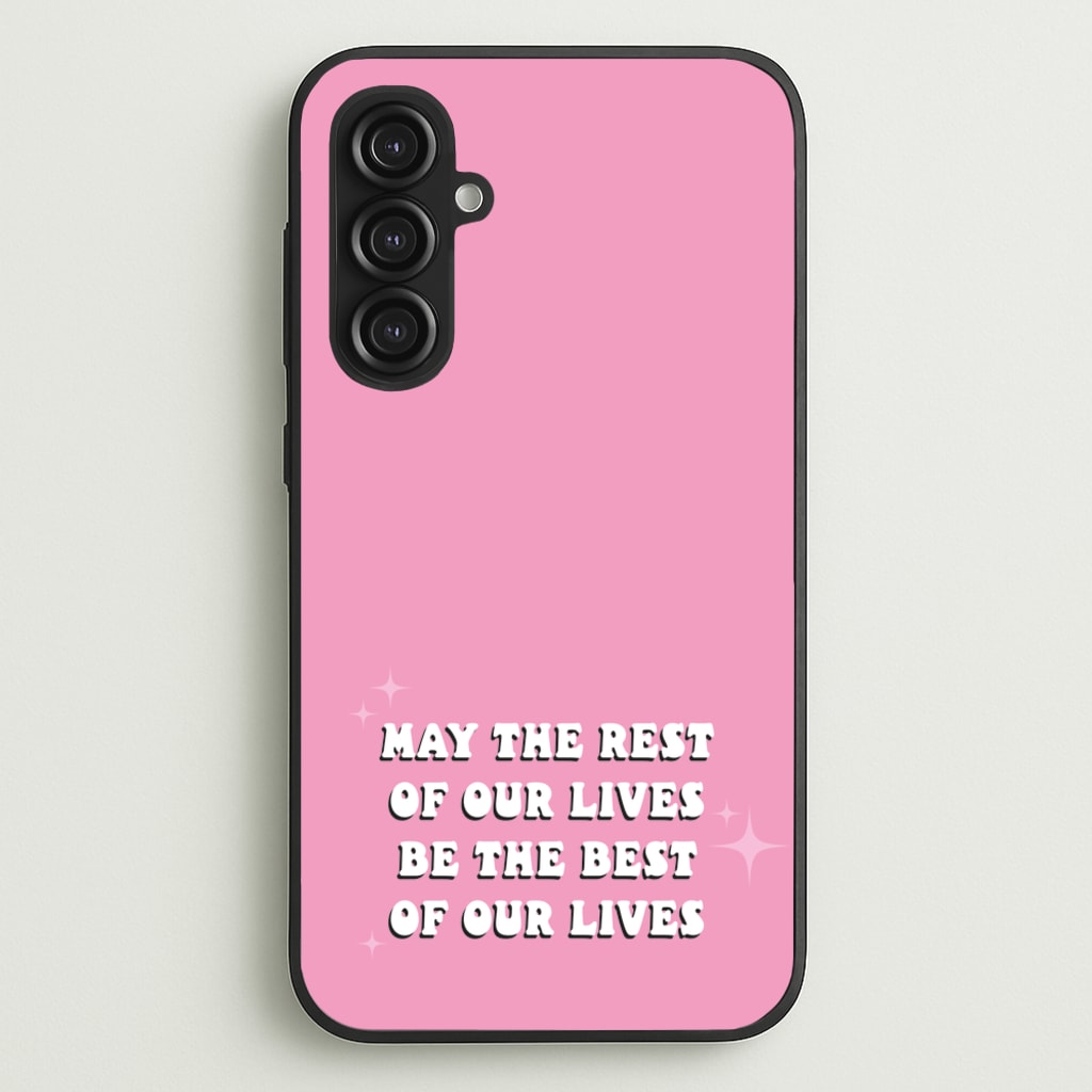 Best Of Our Lives - Mamma Mia Phone Case for Galaxy S23FE