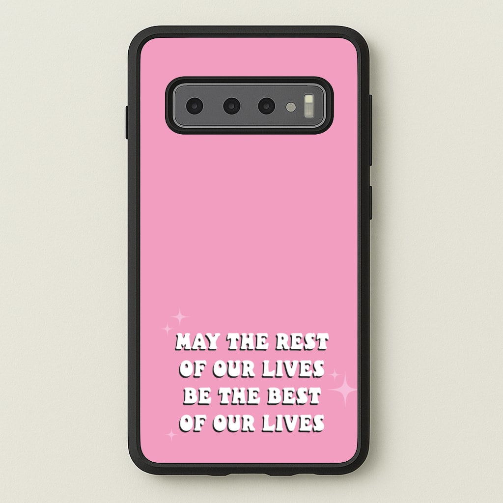 Best Of Our Lives - Mamma Mia Phone Case for Galaxy S10