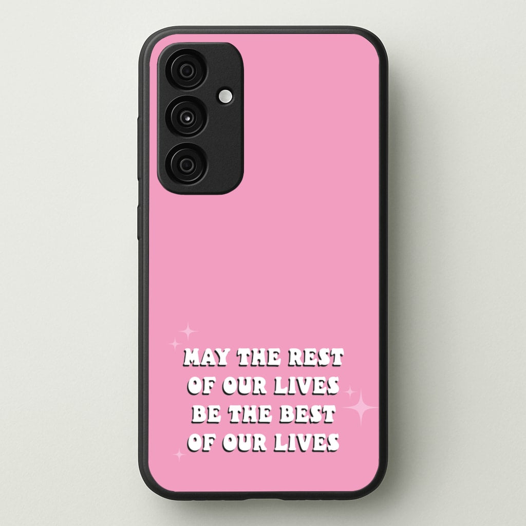 Best Of Our Lives - Mamma Mia Phone Case for Galaxy A35