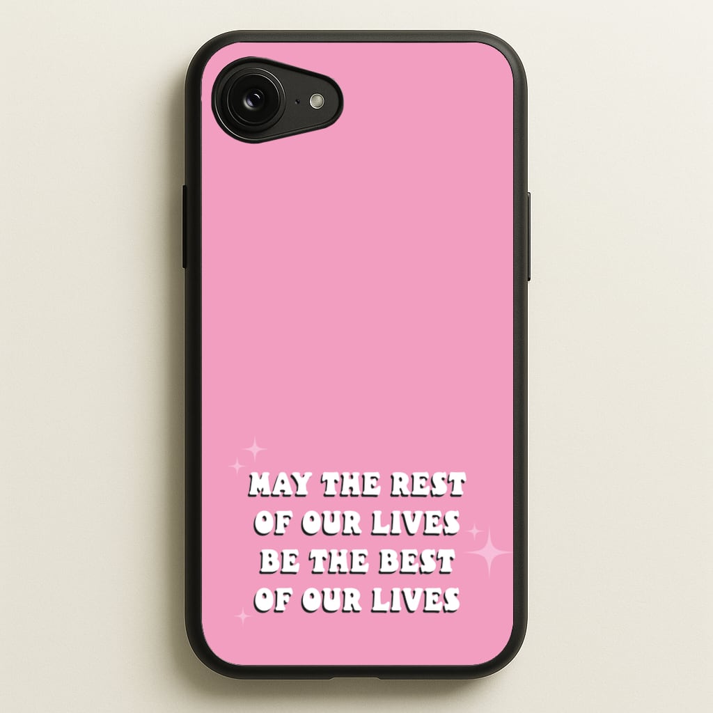 Best Of Our Lives - Mamma Mia Phone Case for iPhone 16e