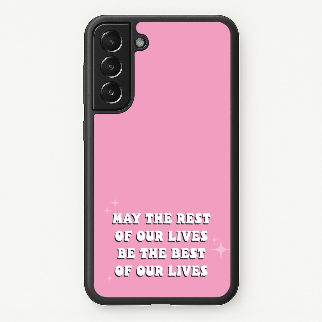 Best Of Our Lives - Mamma Mia Phone Case for Galaxy S21FE