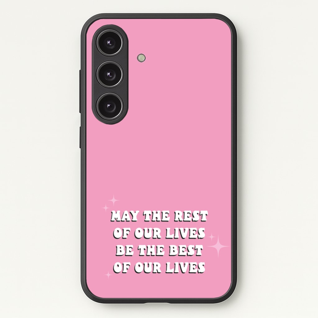 Best Of Our Lives - Mamma Mia Phone Case for Galaxy S24FE