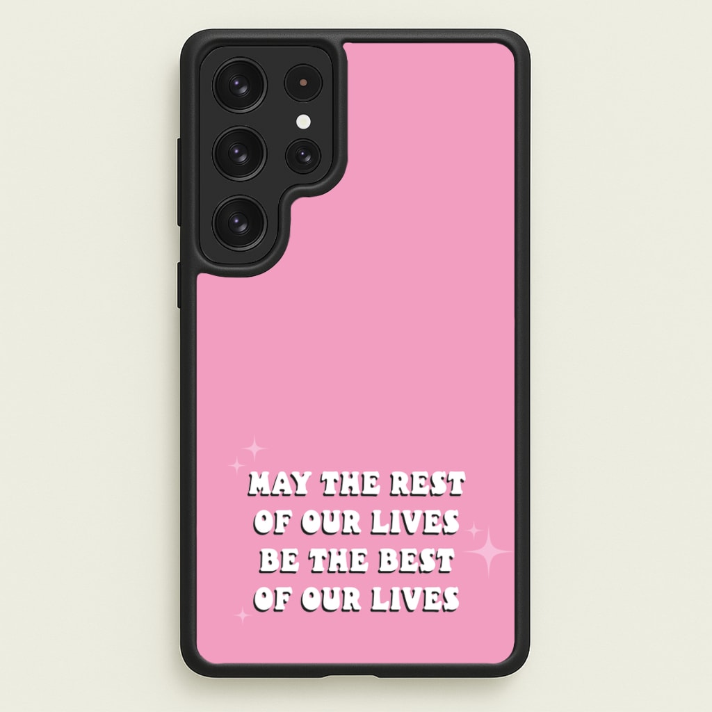 Best Of Our Lives - Mamma Mia Phone Case for Galaxy S22 Ultra