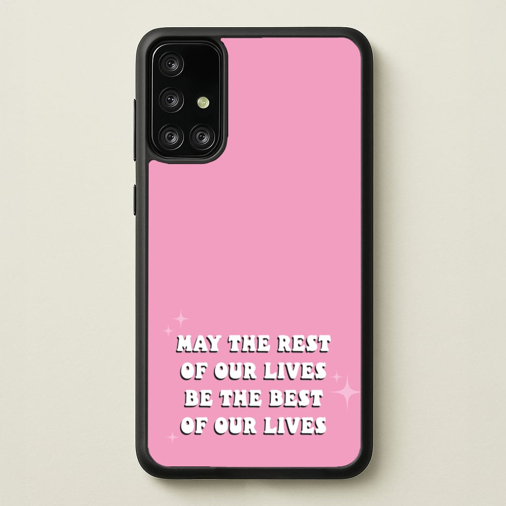 Best Of Our Lives - Mamma Mia Phone Case for Galaxy A71