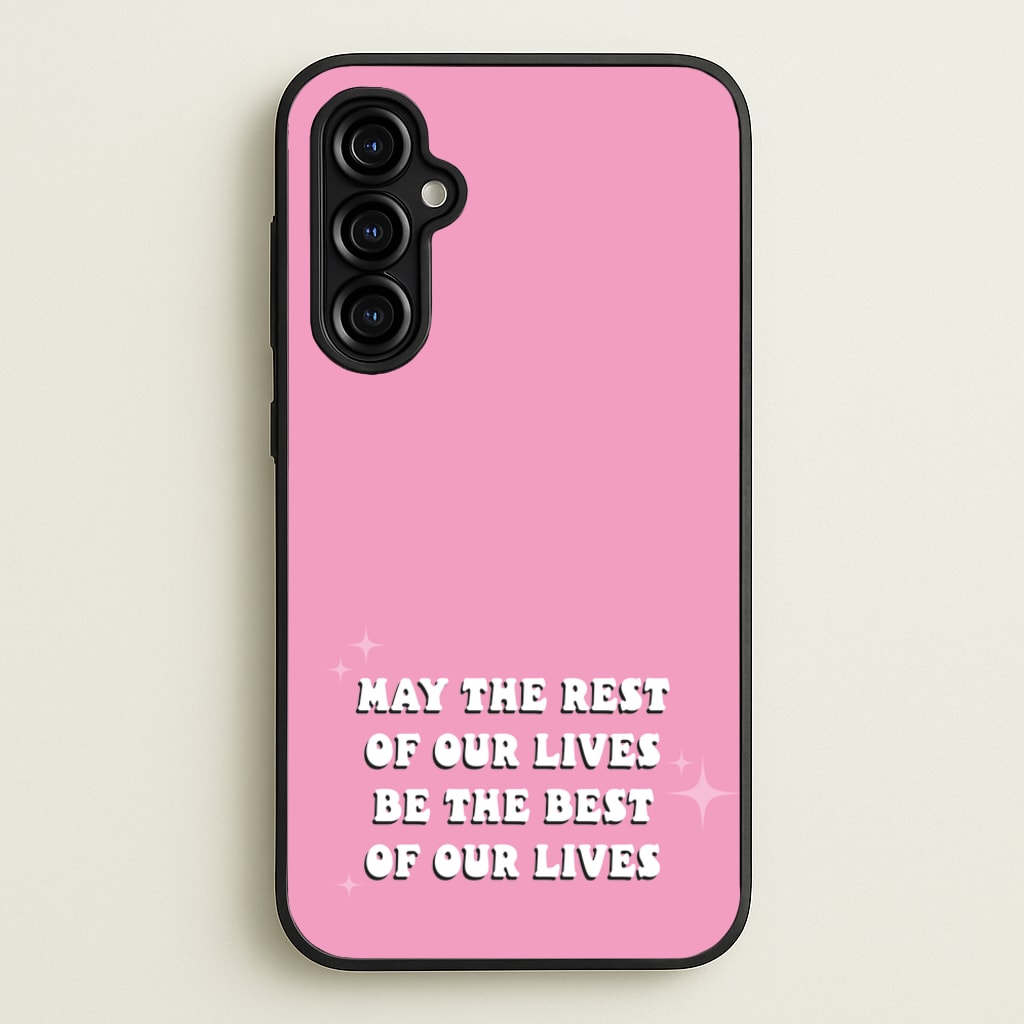 Best Of Our Lives - Mamma Mia Phone Case for Galaxy A54