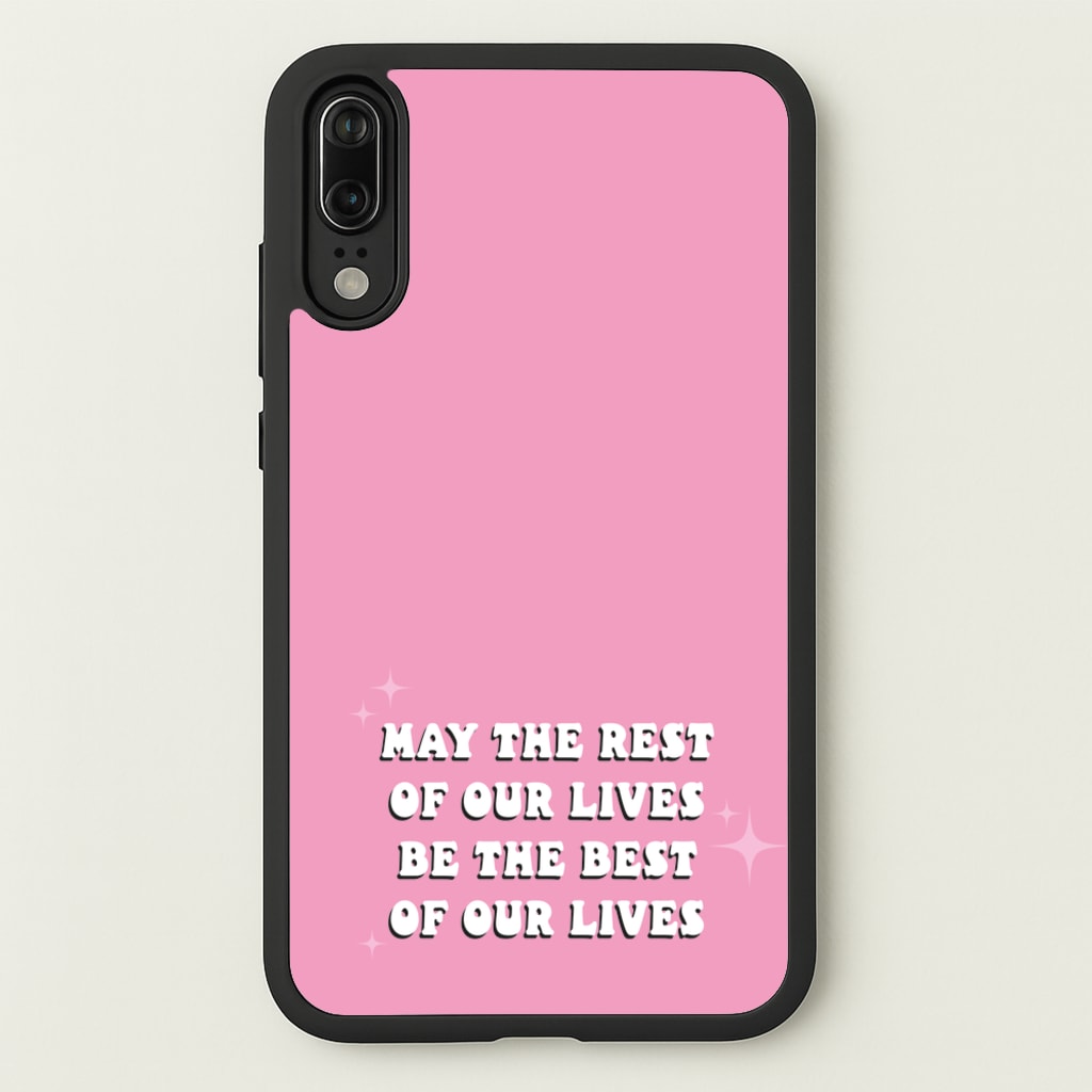Best Of Our Lives - Mamma Mia Phone Case for Huawei P20