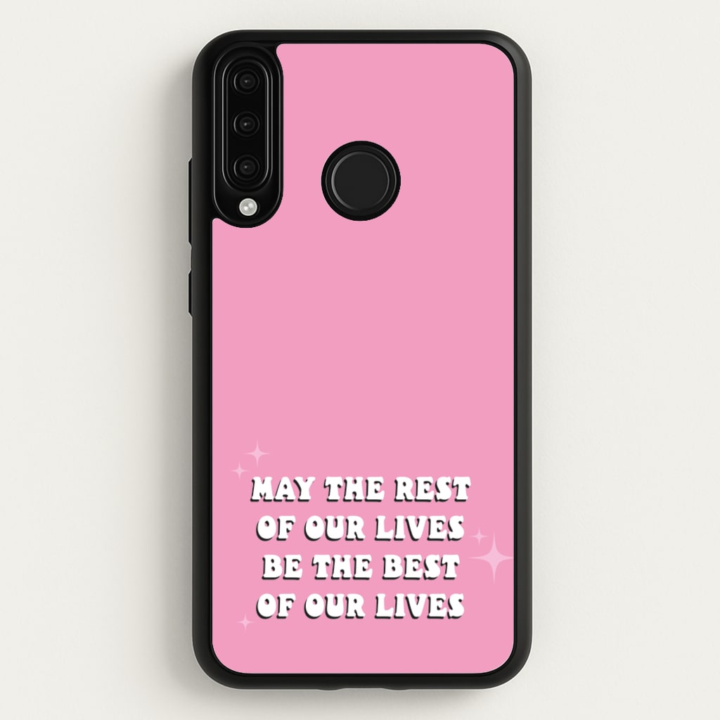 Best Of Our Lives - Mamma Mia Phone Case for Huawei P30 Lite