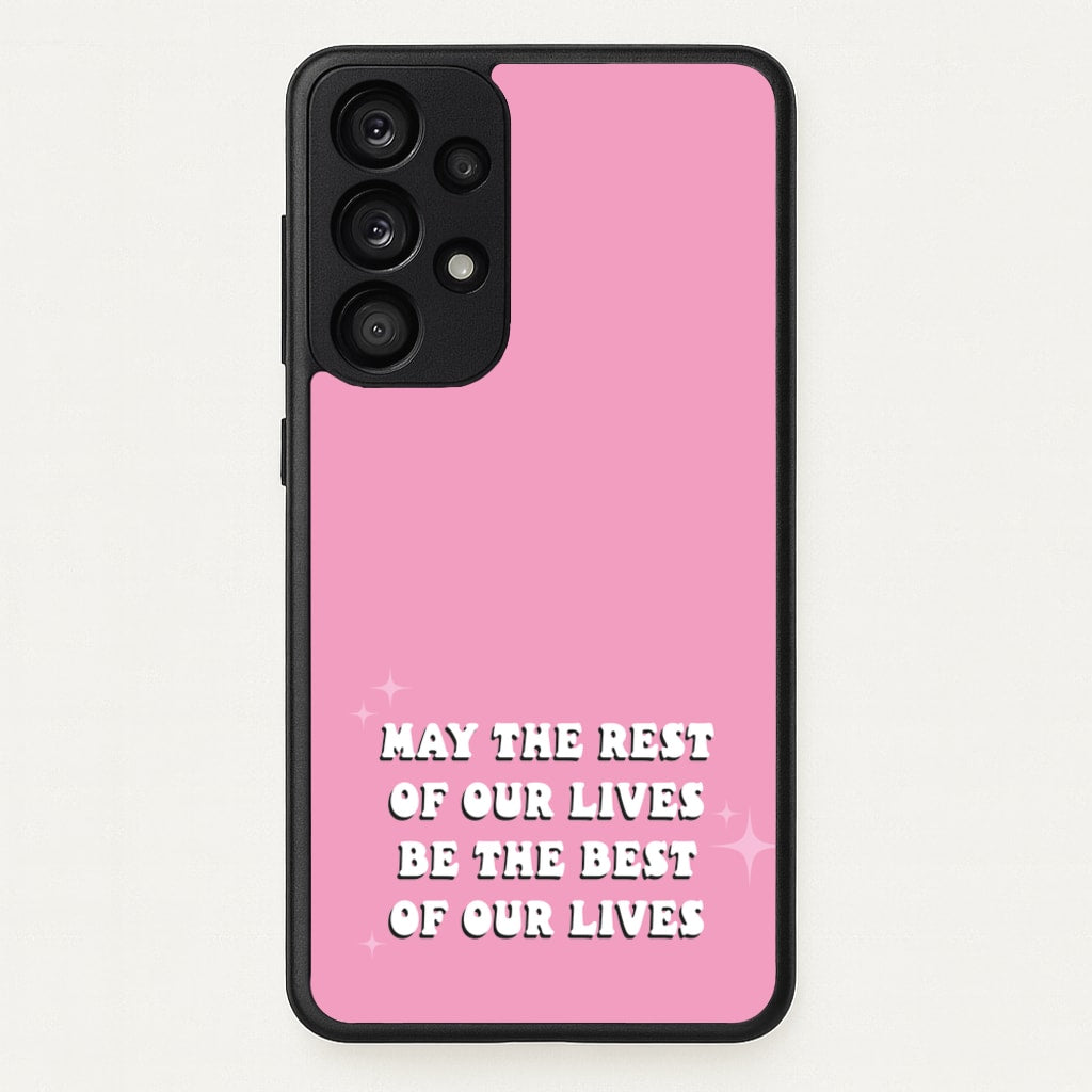 Best Of Our Lives - Mamma Mia Phone Case for Galaxy A53