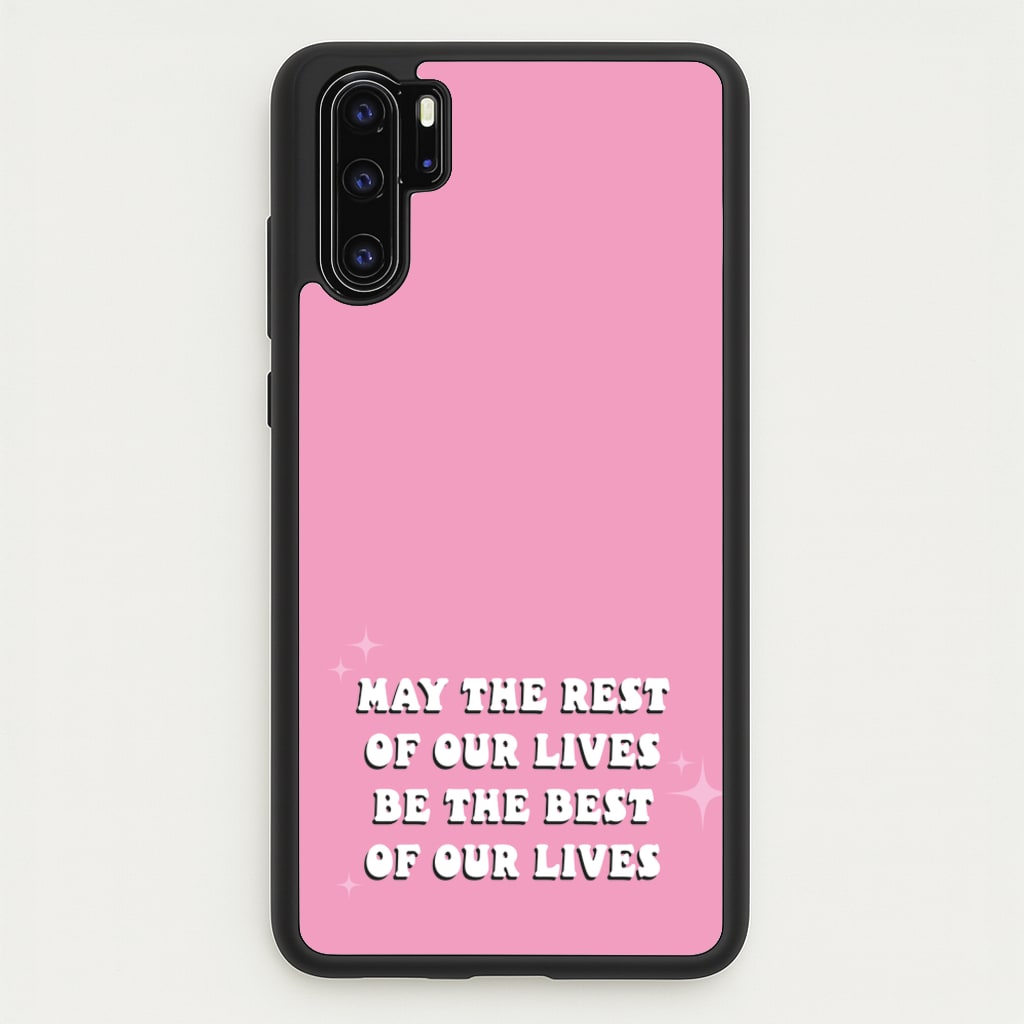 Best Of Our Lives - Mamma Mia Phone Case for Huawei P30 Pro