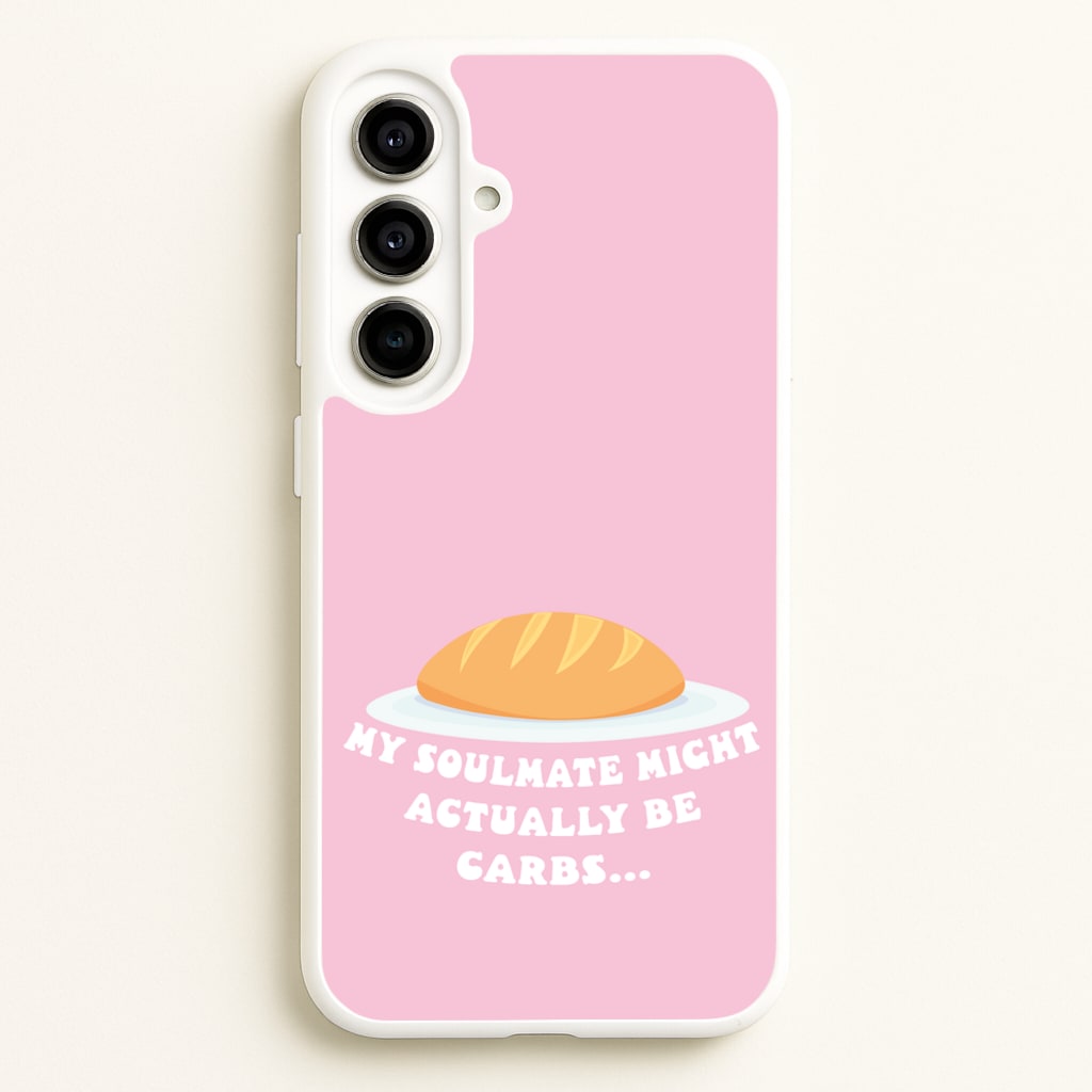My Soulmate Might Actually Be Carbs - Mamma Mia Phone Case for Galaxy A56