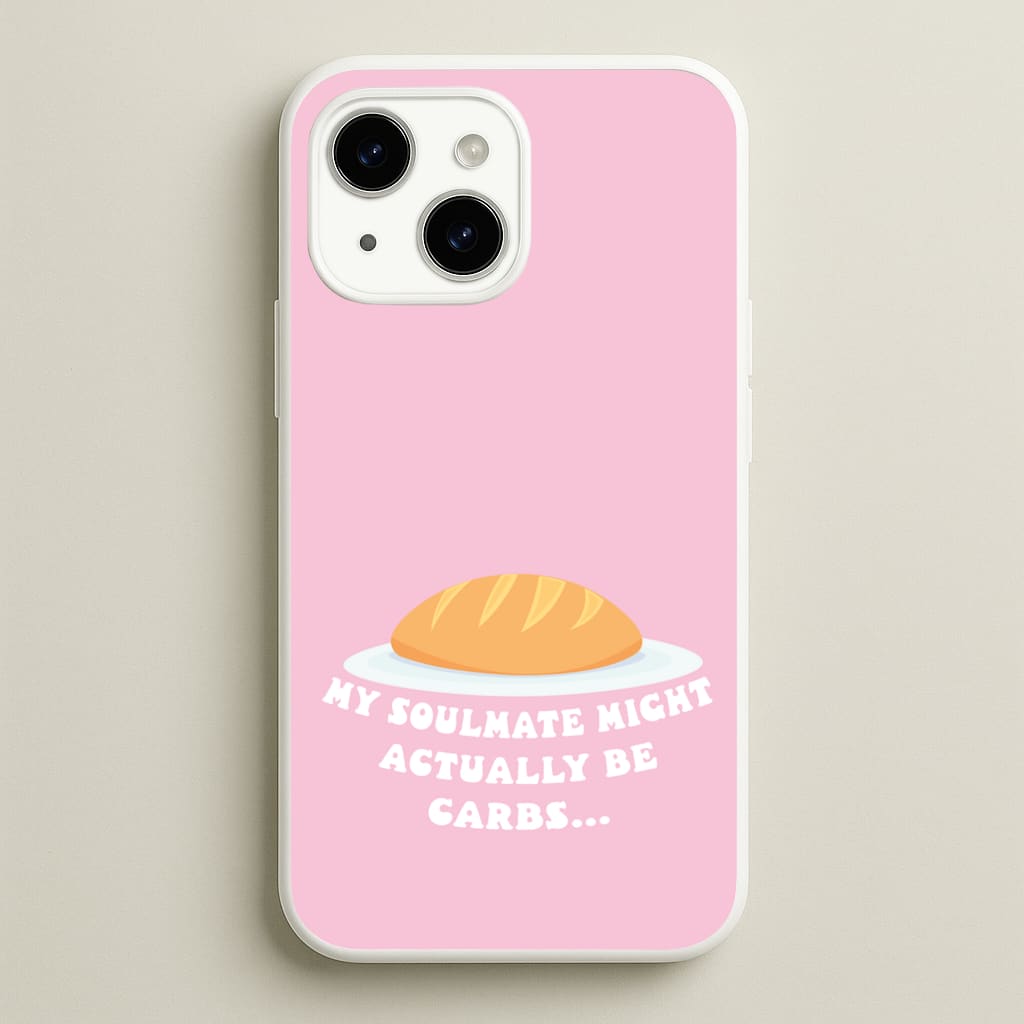 My Soulmate Might Actually Be Carbs - Mamma Mia Phone Case for iPhone 15