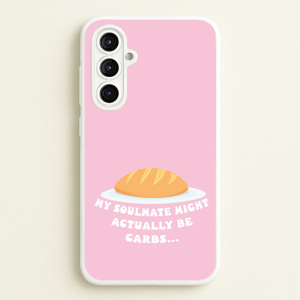 My Soulmate Might Actually Be Carbs - Mamma Mia Phone Case for Galaxy A16