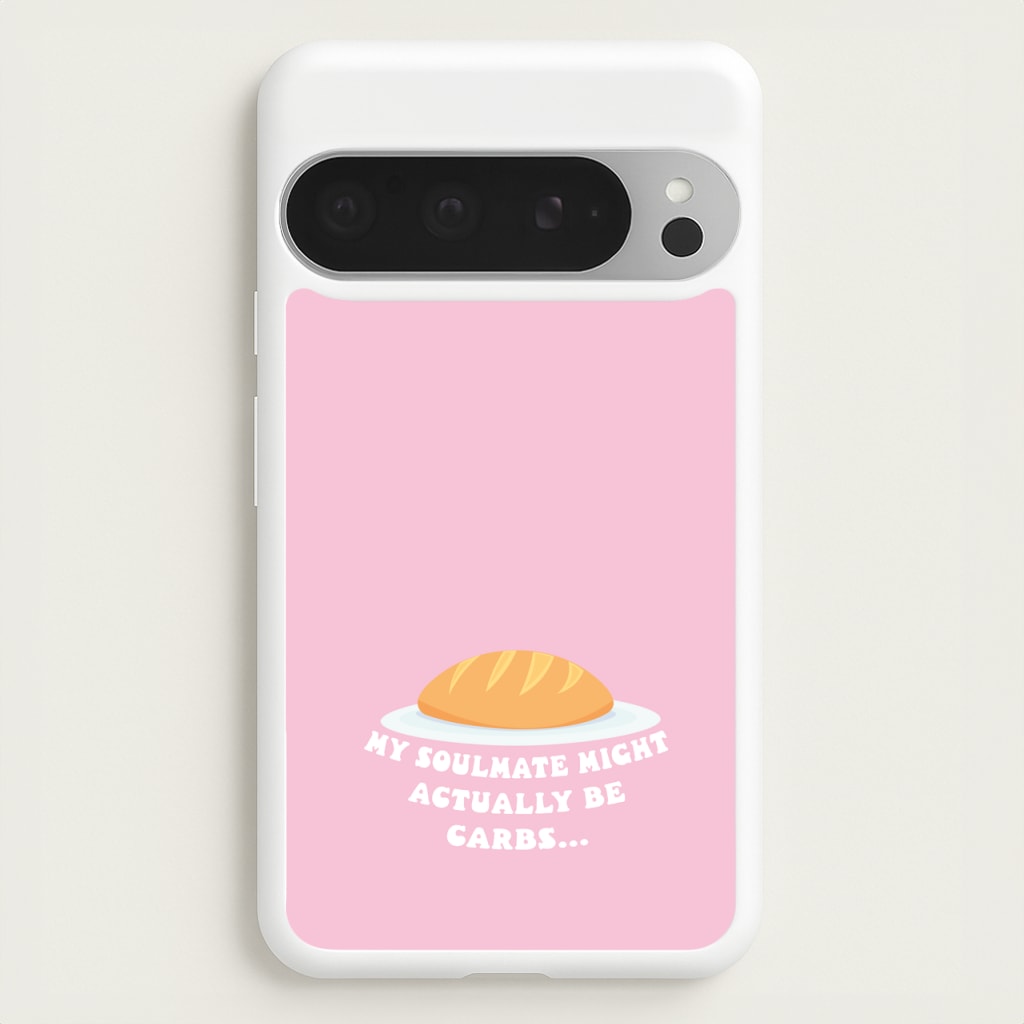 My Soulmate Might Actually Be Carbs - Mamma Mia Phone Case for Google Pixel 9 Pro XL