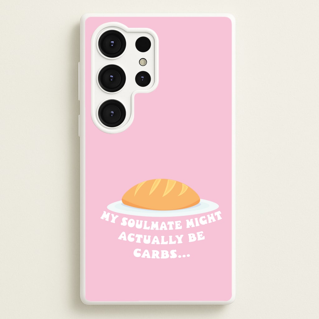 My Soulmate Might Actually Be Carbs - Mamma Mia Phone Case for Galaxy S25 Ultra