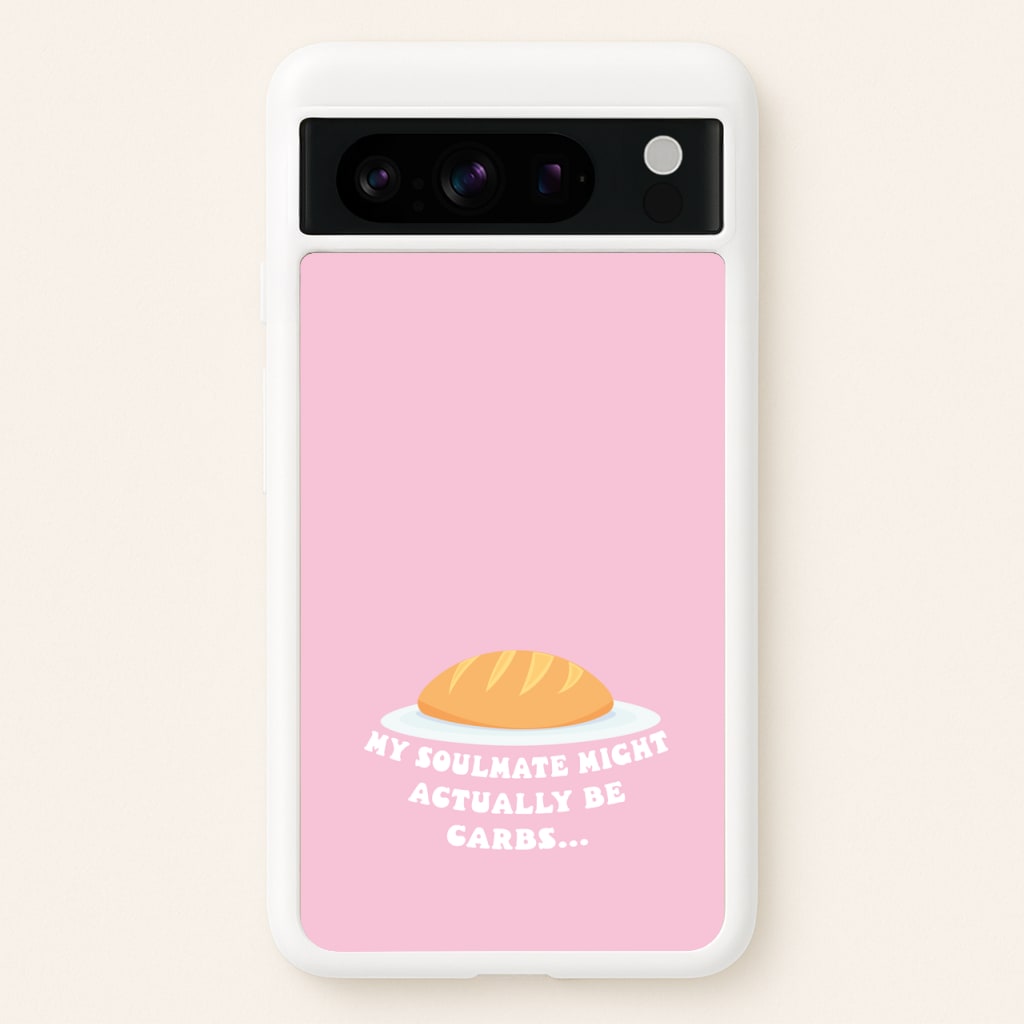 My Soulmate Might Actually Be Carbs - Mamma Mia Phone Case for Google Pixel 8 Pro