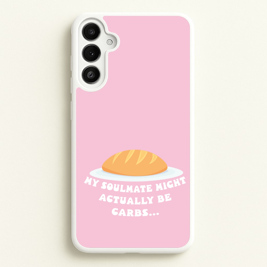 My Soulmate Might Actually Be Carbs - Mamma Mia Phone Case for Galaxy A36